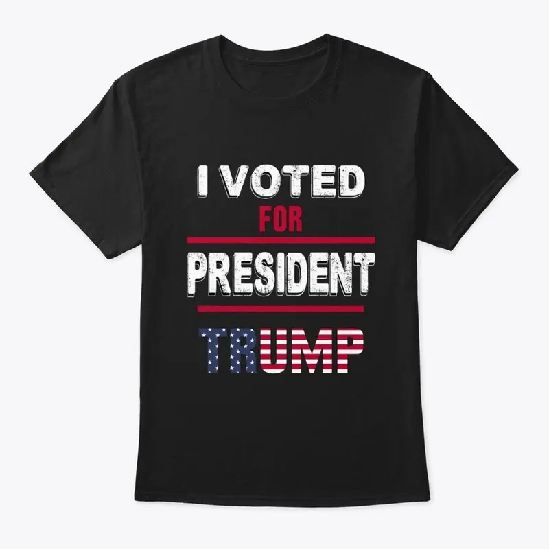 I Voted For President Trump T-Shirt